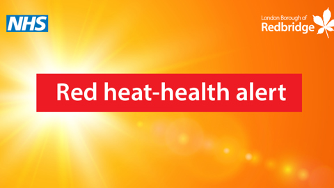 A bright yellow and orange background suggesting intense heat. In the centre is a red rectangular banner with white text reading “Red heat‑health alert.” The NHS logo appears in the top left corner, and the London Borough of Redbridge logo with a white leaf icon appears in the top right corner.